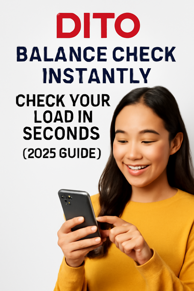 DITO Balance Check Instantly – Check Your Load in Seconds (2025 Guide)